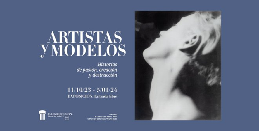 Cartel Artistas y Modelos, historias de pasión, creación y destrucción